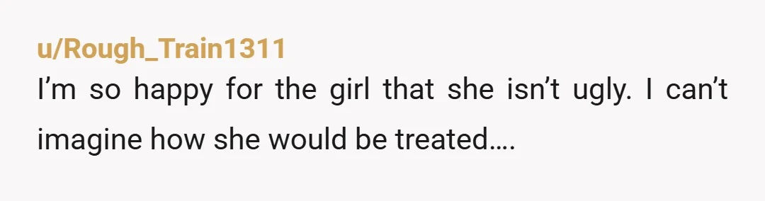 u/my_sweet_adeline
I have to say: I’m concerned that you mentioned how pretty she is three separate times.