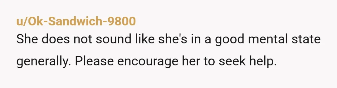 u/Distinct_Sir_4473 Boy probably has a fever from the shots You weren’t an AH for trying to help, especially with a concerning text like that However, adult children usually don’t use...