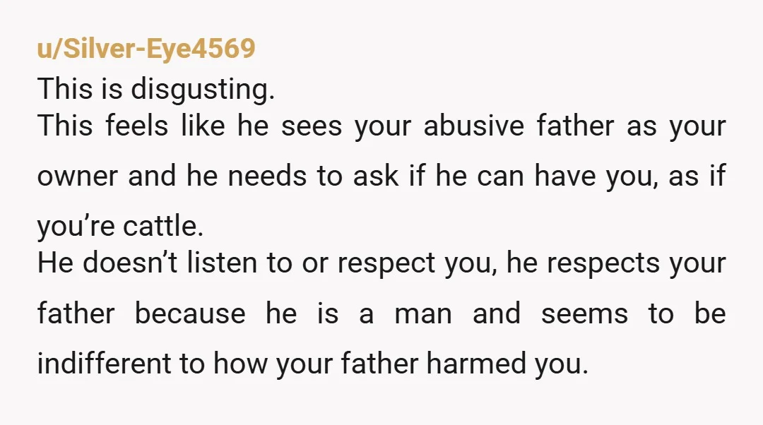 u/AdSharp3718 Say this “I don’t belong to my father. He is a terrible person. Why do you respect him more than you respect me? And why would I agree to...