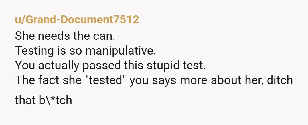 u/War_D0ct0r The only test he failed was not to kick her immediately to the curb with this nonsense she pulled. She's barely talking to him? Why is he talking to...