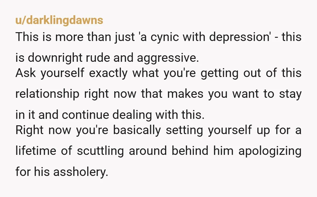 u/Big_Bet6107
This is the kind of person who treats people terribly and has no thought for those around him.
You sure you wanna be with this guy?