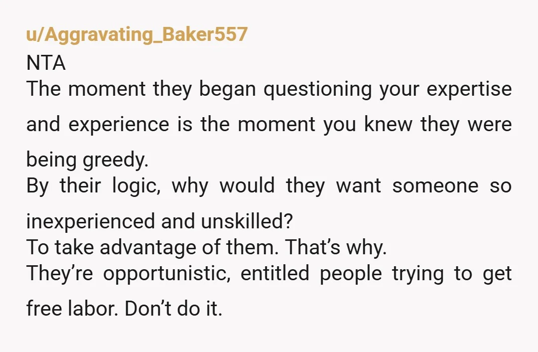 u/SMKnightly NTA. Only mistake I see is not telling them you were already giving them a large discount because of the friendship. I suggest you be open about that with...