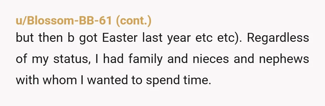 u/Jsmith2127 "Other people's children don't come first to me" There is no reason for you to be made responsible for her not putting in for time off when she should...