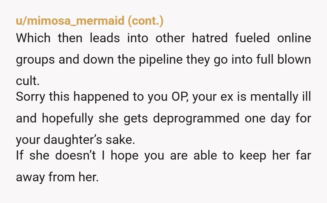 u/matchamagpie
Your STBX is filled with hate.
I hope you are able to get some custody so you can minimize your child's exposure to her poison.