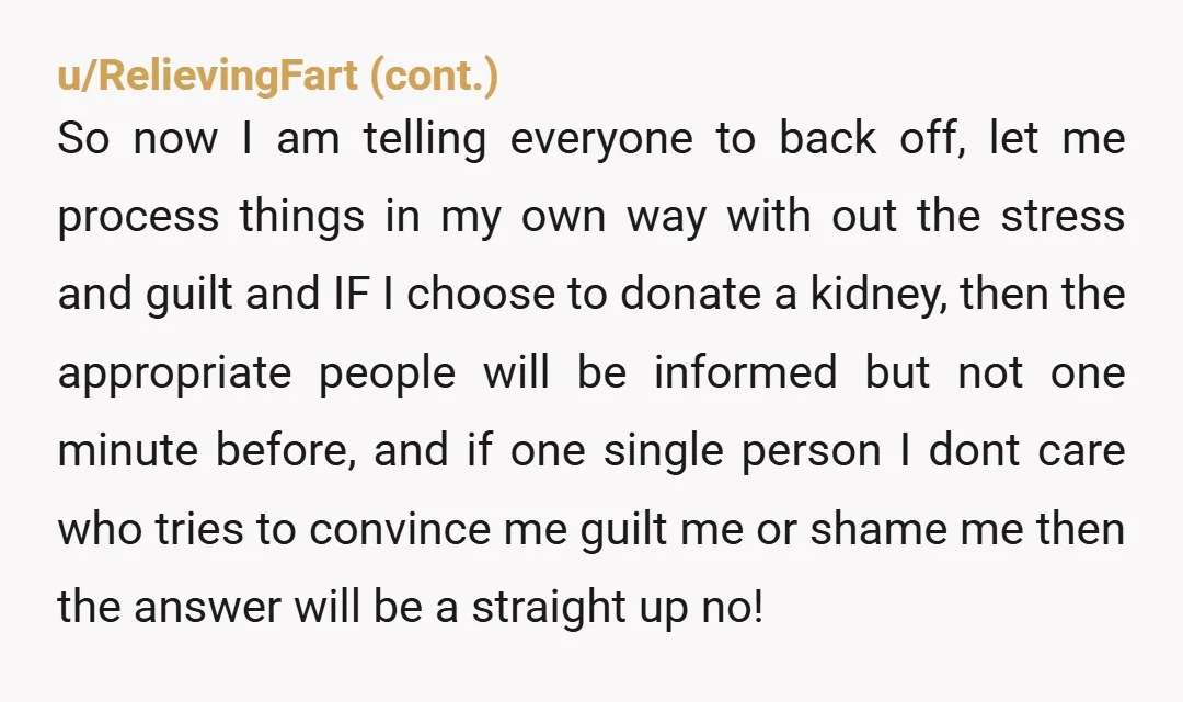 u/LogWest5630 NTA. But it's really nuanced and at the end of the day only you can decide whether you think it's "worth" to go through the process or not. So...