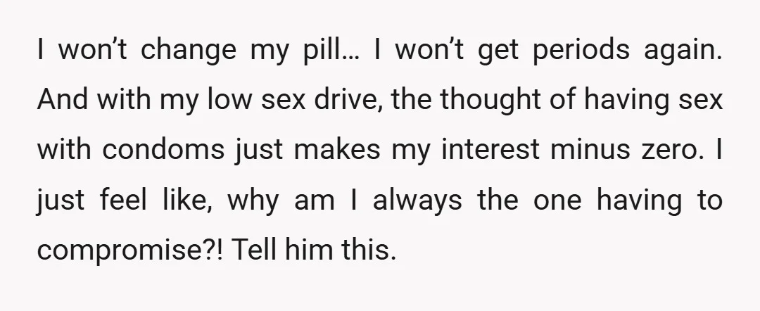u/lindalou1987 Same issue with my ex husband. We were one and done. I got pregnancy and had a second child. After giving birth I refused to have sex because I...