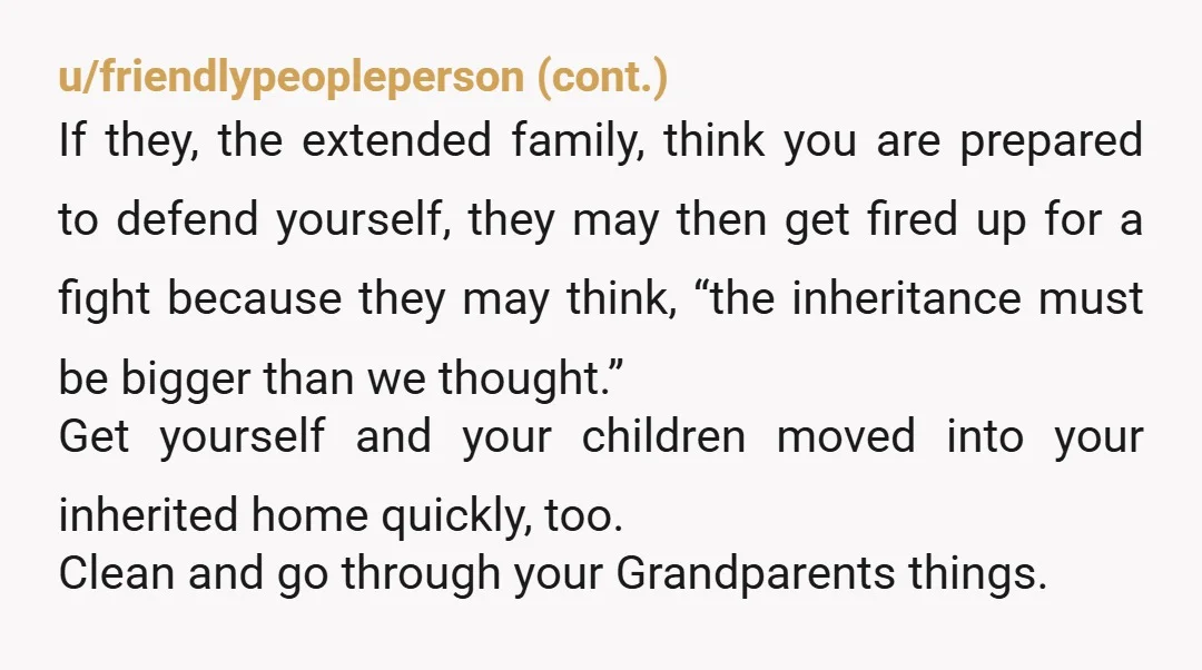u/OldPolishProverb If your grandfather had wanted them to have anything he would have specified that in the will. You are under no obligation to sell or redistribute anything. They received...