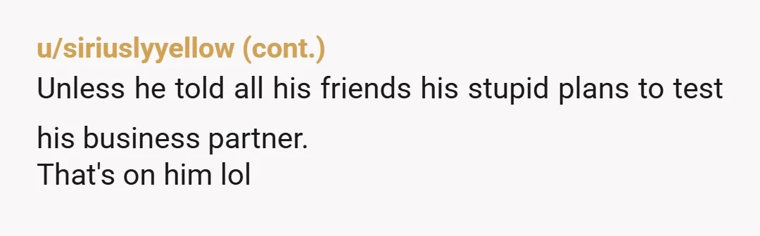 u/montanagrizfan
Is this the kind of person you want as a friend? I’d reconsider the friendship after his behavior not just to his partner but to you as well.