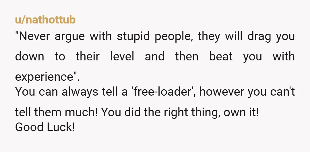 u/KittycatVuitton
They are trying to gaslight you into working for free.
No one uses and manipulates others quite like “family “.