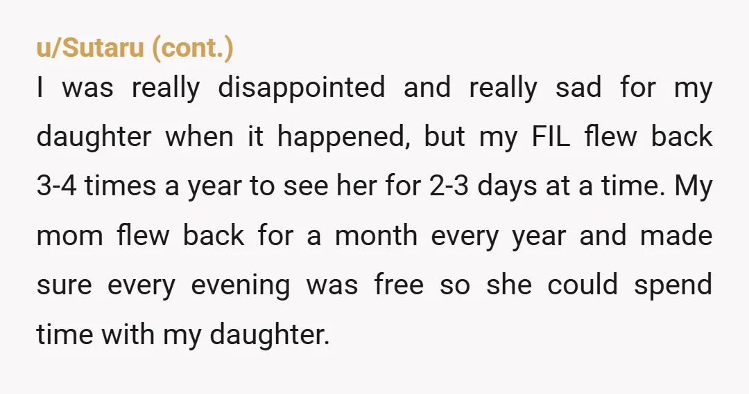 u/Jagermeister4 So your parents don't even want to do visit you and expect you to come to them? That's crazy. They uprooted their whole lives to be with one child...