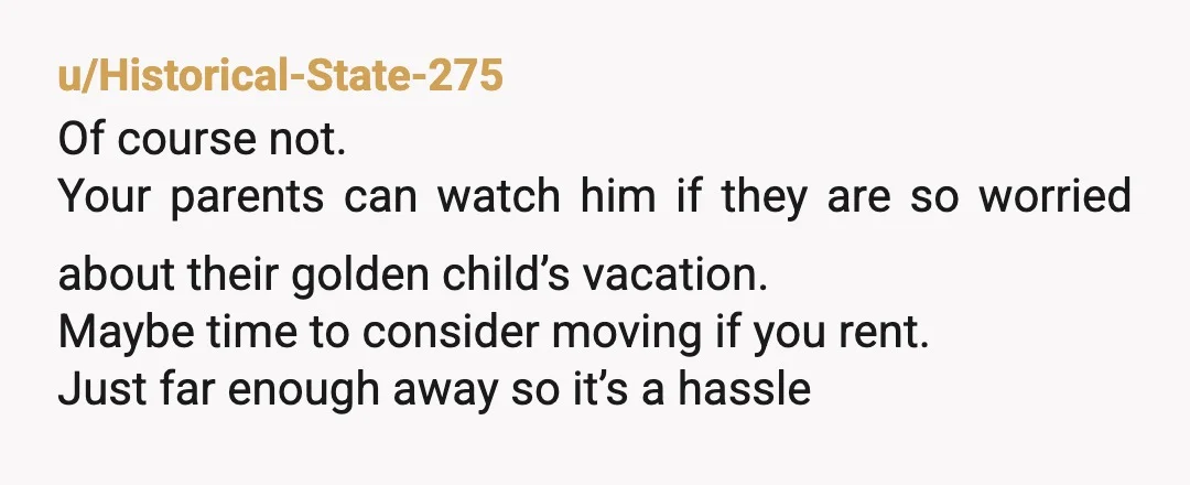 u/OkAdministration7456
Easiest way to handle this, stop responding to their communications.
They created the monster.
They can deal with it.