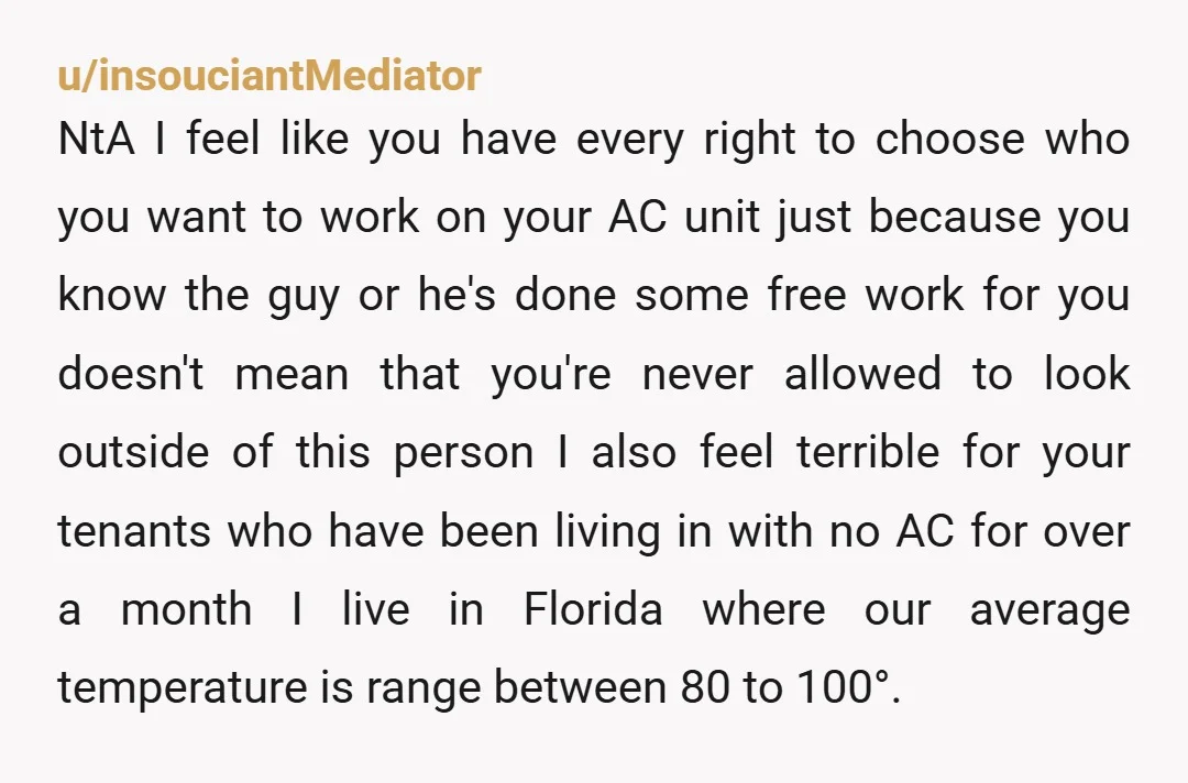 u/Commercial-Koala5683 NTA. I feel you've learned a valuable lesson, though. NEVER do business with family, If he is offering to do it for free and you accept, you're kind of...