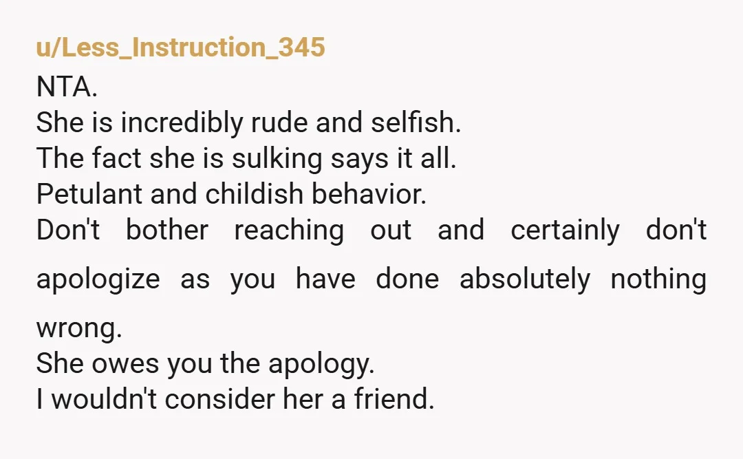 u/Hattonman NTA. Sidebar: Am I the only one who thinks it odd that people are giving gifts to their friends for their birthdays after the age of 12, maybe? My...