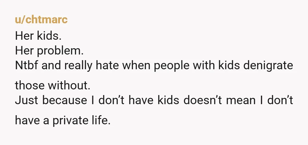 u/JediSnoopy If your coworkers think that's the case, I'm sure they will be willing to give up their planned vacation days for her in the future, right?