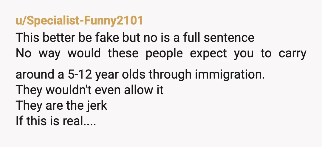 u/KitchenCauliflower25 NTJ. Auntie is totally at fault for even telling her kids about your trip and should not have played it up to them. Auntie is insane for even thinking...