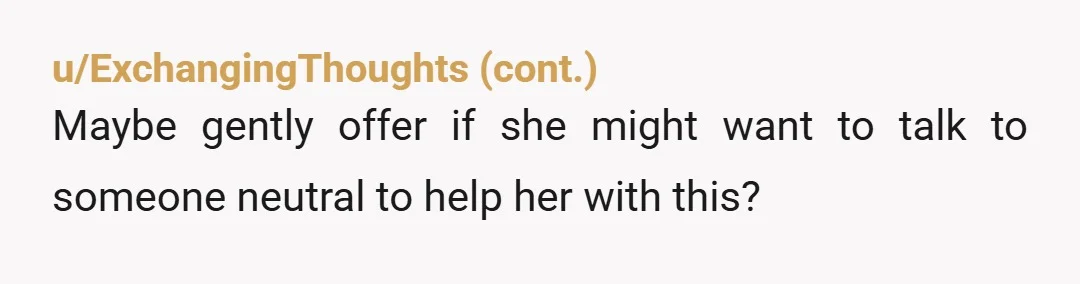 u/Cheesey_biscuit While I don’t think the child should have this guys name even as a middle what is going on is totally expected given her situation. She was trying to...
