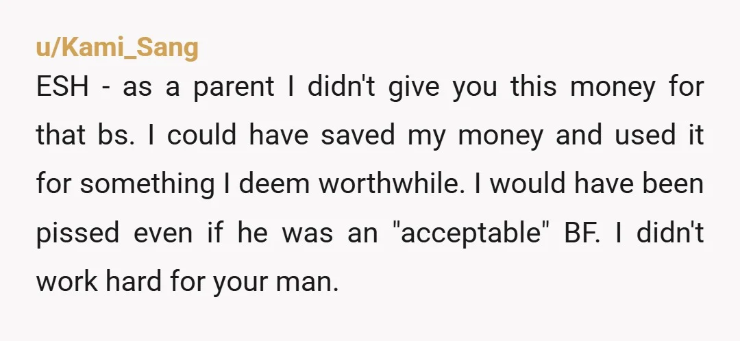 u/TheVoiceofReason_ish
YTA I don't believe this is real but, on the .00001% chance.
You are a heading for suffering.
Run fast, run far.