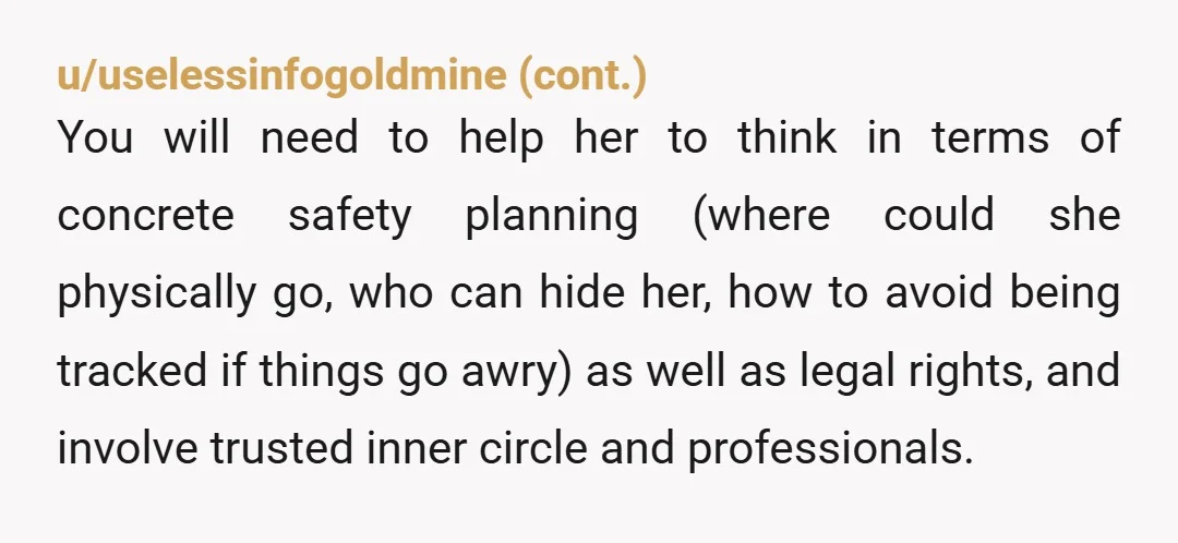 u/VivianDiane
Don't propose.
Help her leave—money, place to stay, job transfer.
She's a pharmacist.
Get her out of that house.