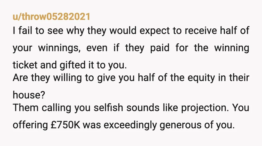 u/Nichi1971
And this is why you don't tell anyone you have won big money