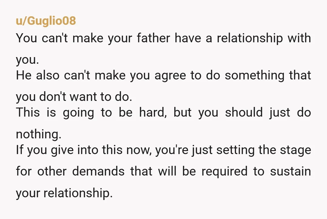 Tell him you’re disappointed he’d rather spend whatever time you have left together focused on satisfying stepmom’s demands than just enjoying each other’s company and lining up qualified childcare for...