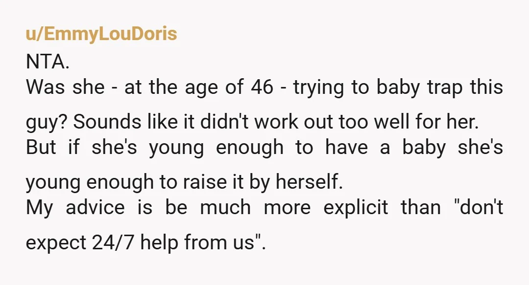 u/JudgeJoan I would honestly be kind of surprised if she was able to carry to term at 46. I know it's possible but still it's not ideal. The fetus might...