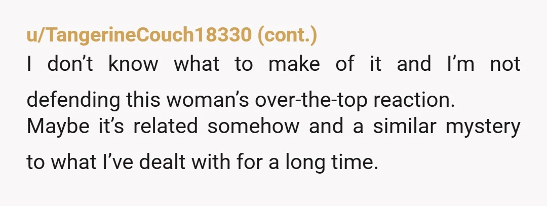 u/Suspicious-Deal1971 Personally I'd do exactly what she wants. She doesn't want any potential chemical smells, I'd stop washing my pits back and chest. Big guy, sweats a lot, not exactly...