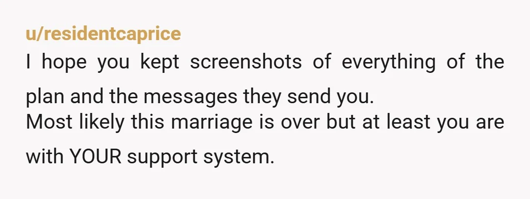 u/JumpGlittering8120 NTA. Your husband does not respect you given he ran to tell his mum the minute he found out you were pregnant and is absolutely a mama's boy. Get...