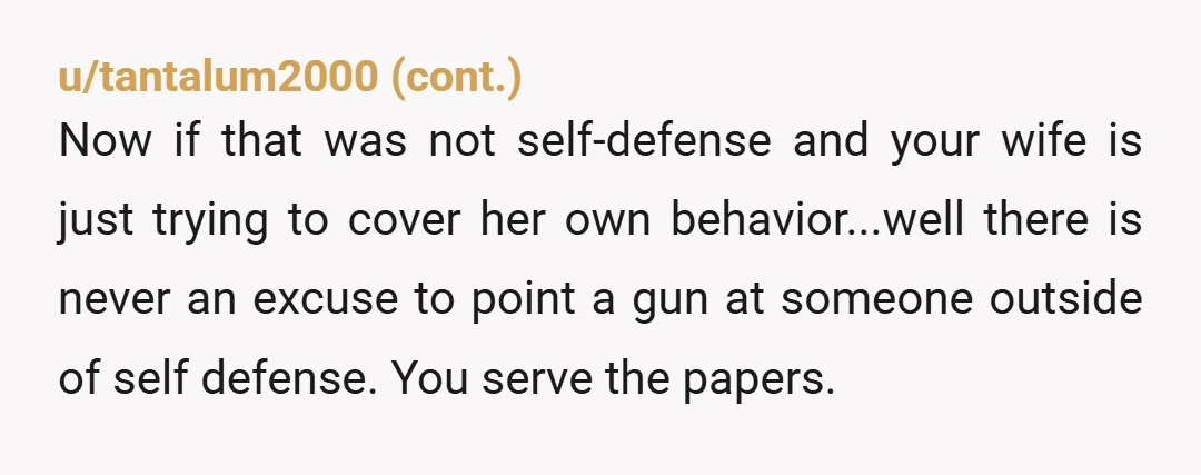 u/cyberman0 Wow. You guys probably should have talked about those before bringing them over. You obviously have a right to them but that whole her picking up the weapon and...