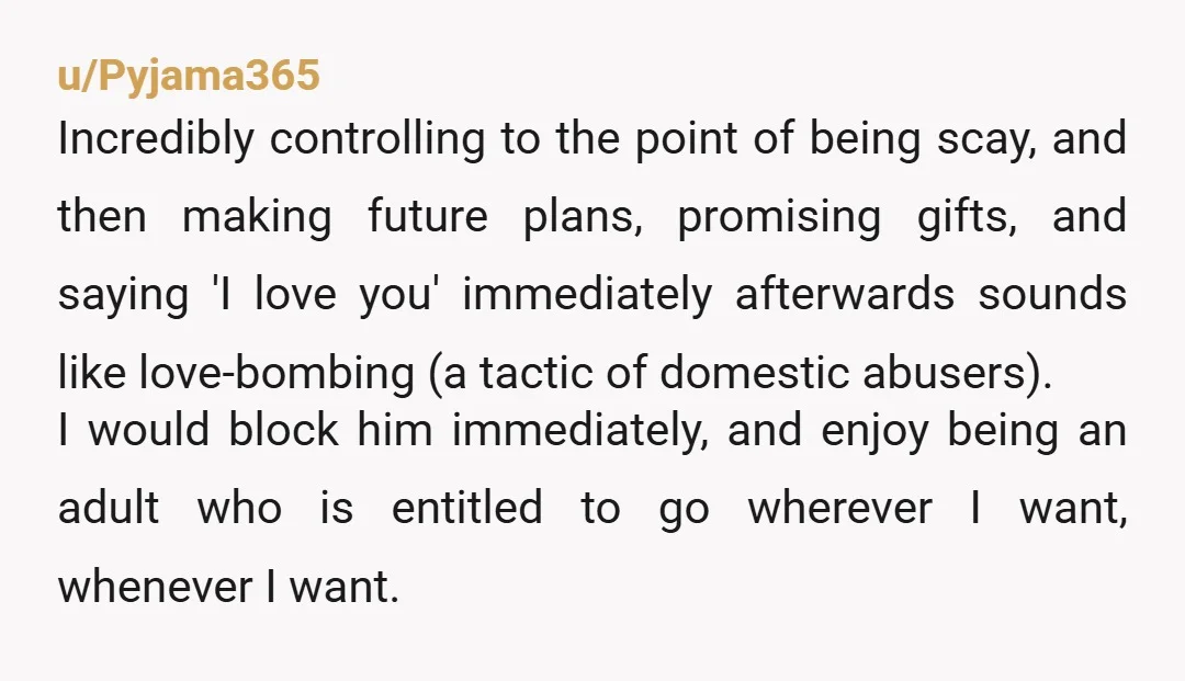 u/Big_Bet6107
You need to break up with this person because none of this is ok