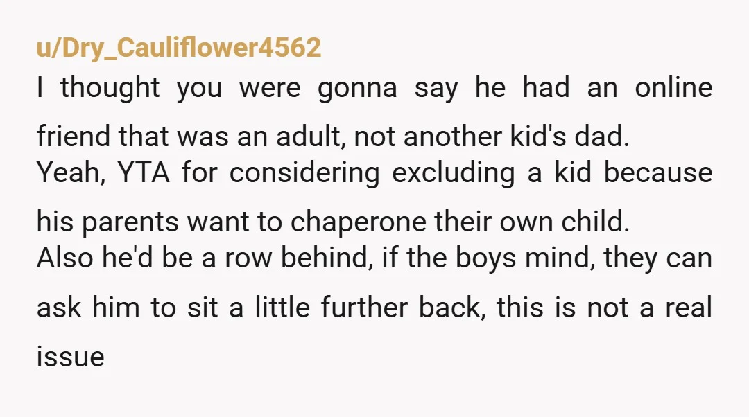 u/Ascent256 YTA. They are kids still, it’s not unusual for some parents wanting a chaperone for an R rated movie. They might think it’s lame, but I’m failing to see...