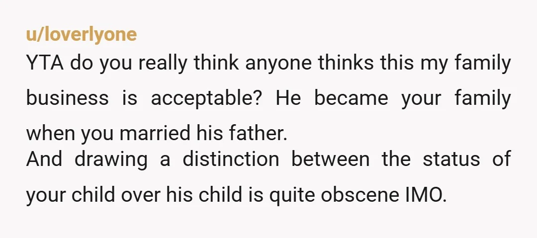 u/LateEvening6026 Oh wow. Just…wow. So basically, this child of your husband’s has a “mom” who is barely present and you are going to send that poor child off so you...