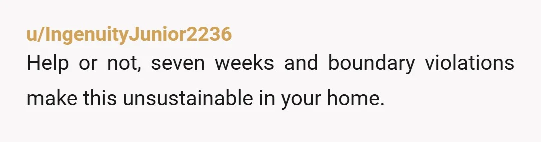 u/mdaisy1245
NTA but how is 1600sf a small home? I man def fil needs to go but you certainly don't have a small home..