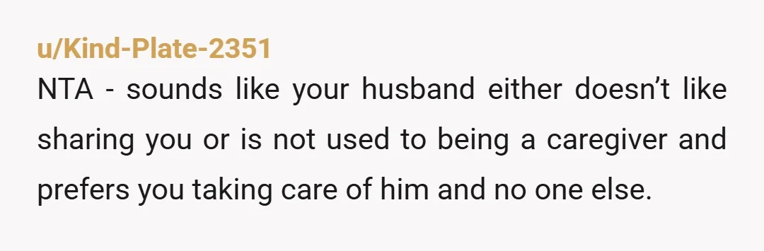 u/No_Joke6270 NTA. Is this really the man you want to spend the rest of your life with? He sounds like a child and a total AH. Is this unusual behavior...