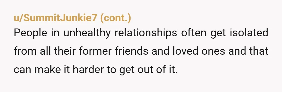 u/Huge-Shallot5297 NTA. If you cannot trust someone to be alone for two hours or 2.5 to see a film and have a coffee, then that is no type of love,...