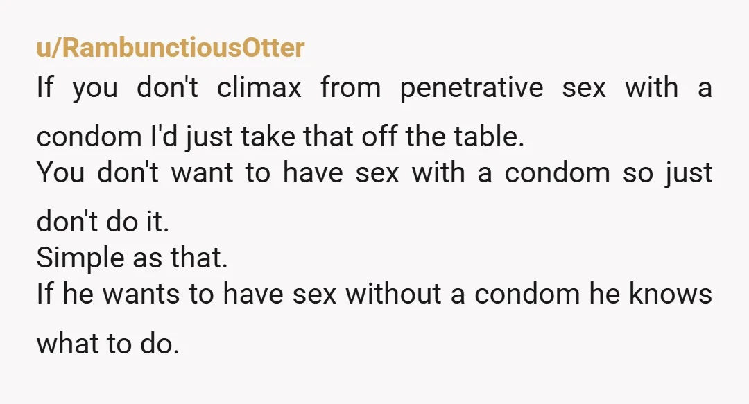 u/HallowedHate NTA. Before I had my daughter my husband and I agreed that when we were done having kids he would be getting snipped. My body has been through enough...