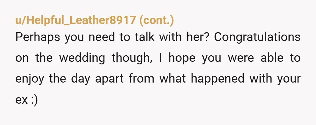 u/HCIBSW NTA YOU did not cause the ruckus. The ex did. Ignoring it may not have been a solution. For all anyone knows the ex could have been waiting for...