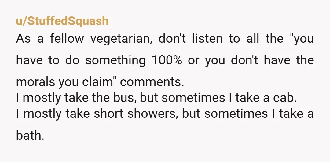 u/That_Nebula4187 NTA. Not going echo the comments that have already been made but one tip as a fellow vegan \~ start introducing dairy and meat into your system before the...