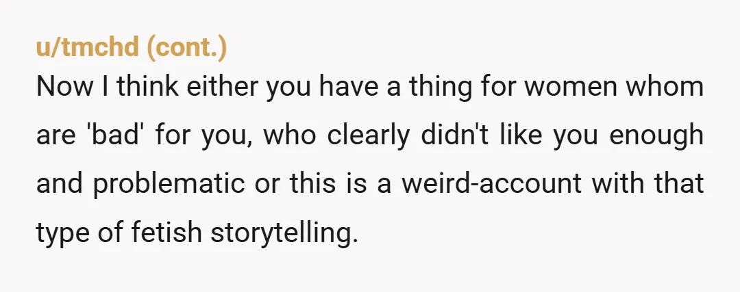 u/Turbulent_Effective9 you are dating a woman older than you who has multiple children to other men and you are funding her life & children? Mate. you need to have a...