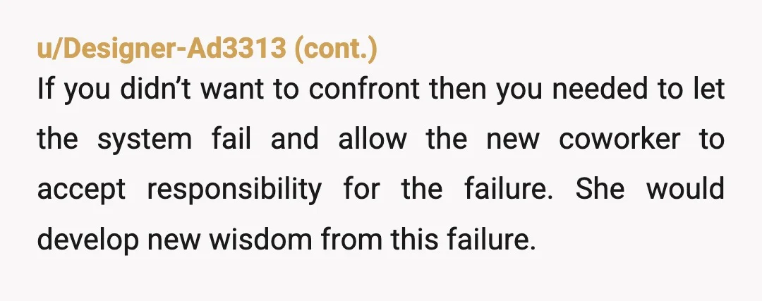 u/Available_Phrase2904 I know some other comments here say things similar to my thoughts, but you seem to act like they only options were to call her out in front of...
