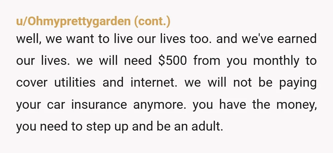 u/JadedSlayer
NTA I can however see making you pay more than her because you basically have a private apartment, while she is living with them.