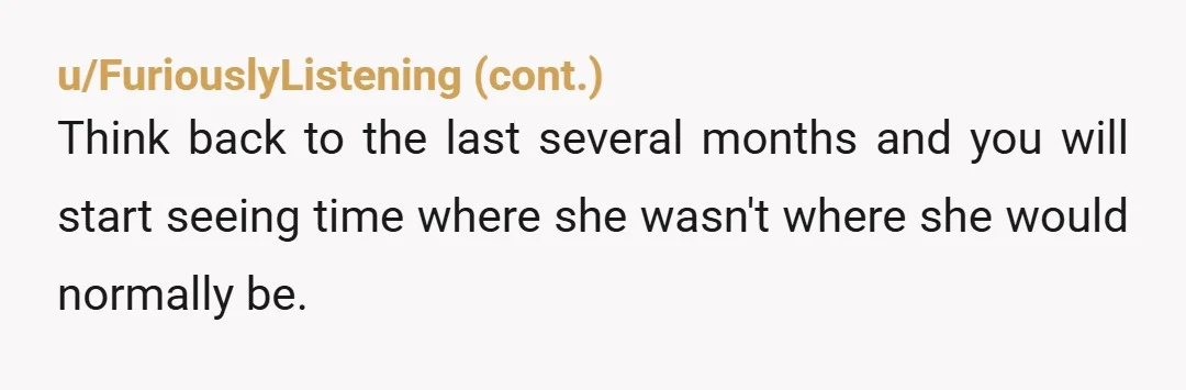 u/New_Organization544
Unfortunately just be glad she didn’t fake cancer and a pregnancy to keep you on the outside for financial support seen that happen to someone a couple times