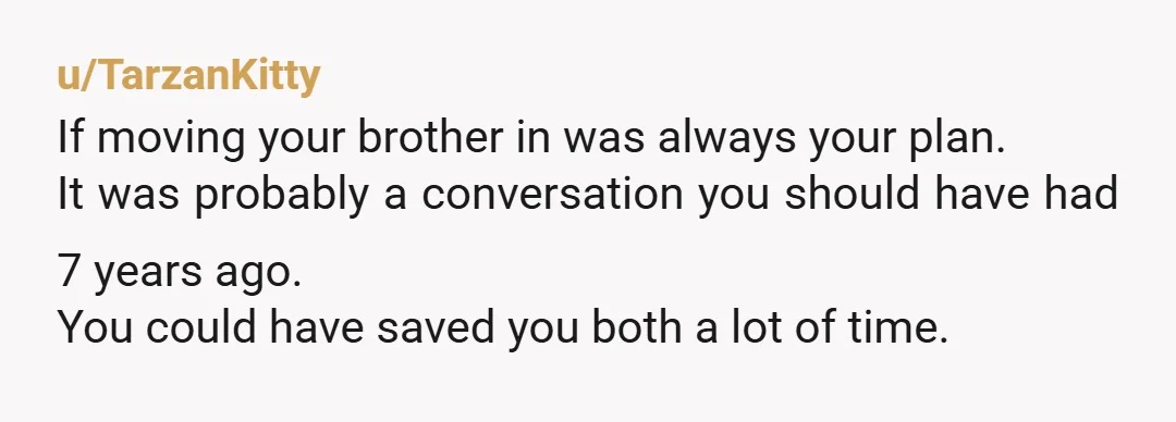u/Garden_gnome1609 I'm sorry, but she's not the bad guy here. Not wanting to live with your brother in law is perfectly normal. Not wanting to live with an intellectually disabled...