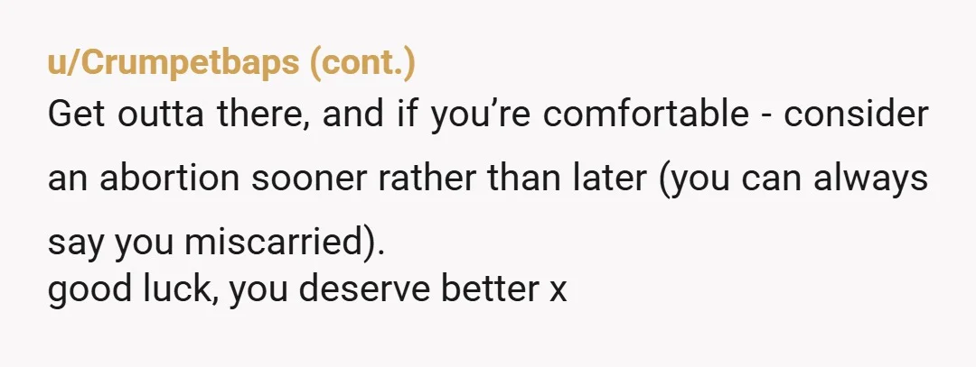 u/aminervia
I'm guessing this child was not planned? There are some major red flags here, you're not over reacting and you definitely shouldn't marry this guy