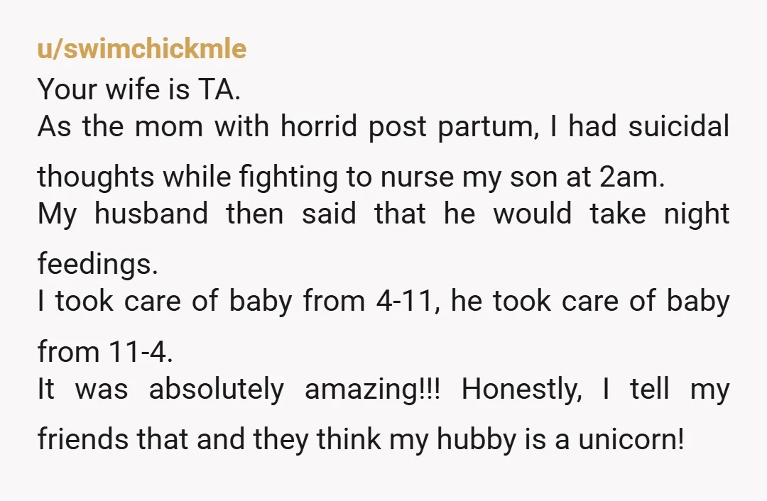 u/Sea_Tea_8936 she is embarrassed. My ex helped at night & it was wonderfull. try to wake her up every other night. and in the morning tell her if baby woke...