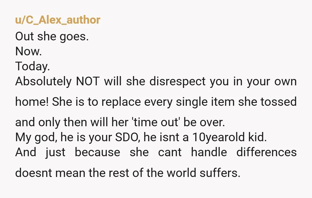 u/Chaoticpixe She would be paying me back Pronto. That is totally unacceptable and yes move her ass out