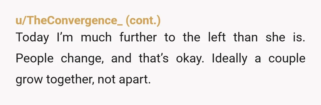 u/TMag73 NOR and NTAH He's been red pilled by the manosphere. So sad, sounds like you were into who he used to be. A relationship with those men is full...