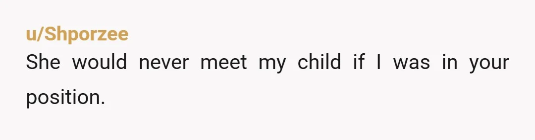 u/Wonderful-Ad-976 NTA. In the wedding she get only the pictures ruined with her bad mood because its a Big event and other guest where in the middle in a baby...