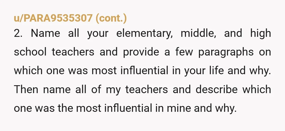 u/derekthorne Have a little fun with it, and be cruel with your responses. Things like “Hey, can you go to that 5th grade parent teacher conference for me?”, “You can...