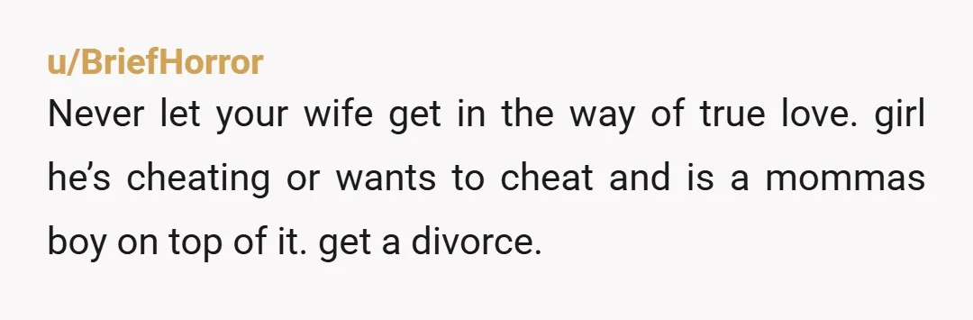 u/DiamondLongjumping69
NTA, it seems like you need a private investigator and good divorce lawyer.