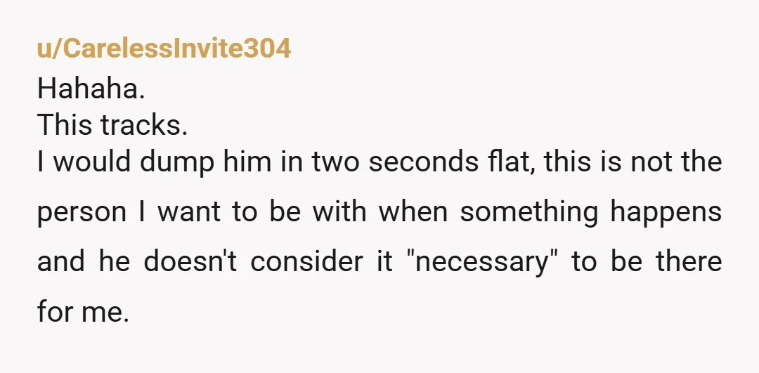 u/Office_Water_Cooler NTA. Your boyfriend is not prioritising you in the way he should. I’d question how committed he is to you, whether he’s just immature, and whether you really want...
